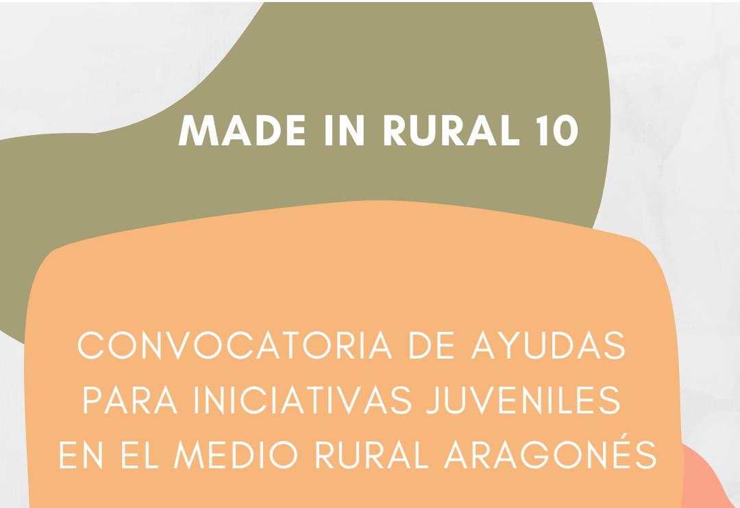 Made in Rural abre su décima convocatoria para financiar proyectos de jóvenes en el medio rural