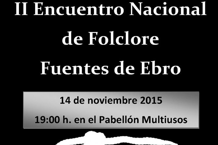 Cartel del II encuentro de folclore de Fuentes de Ebro